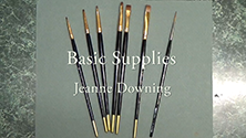 Basic Supplies by Jeanne Downing 